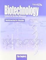 Biotechnology Science for the New Millennium Instructors Guide 0763822841 Book Cover