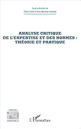 Analyse critique de l'expertise et des normes