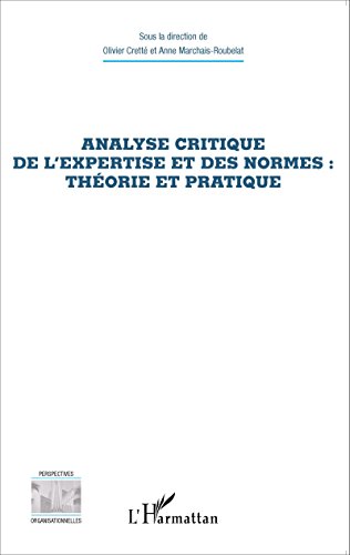 Analyse critique de l'expertise et des normes