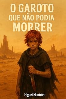 Livro O garoto que não podia morrer (Trilogia das Cinzas)
