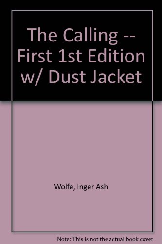 The Calling -- First 1st Edition w/ Dust Jacket