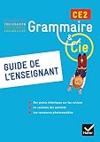 Image de Grammaire et Compagnie Etude de la langue CE2 éd. 2015 - Guide pédagogique