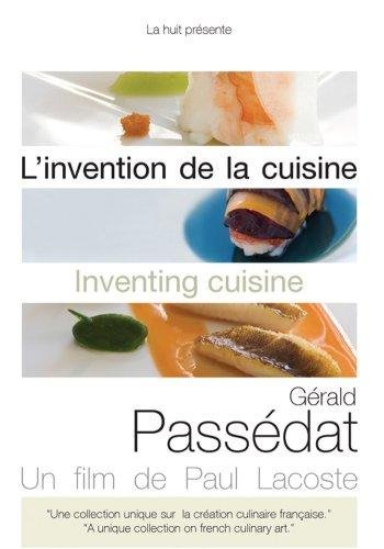 L'invention De La Cuisine : Gérald Passédat