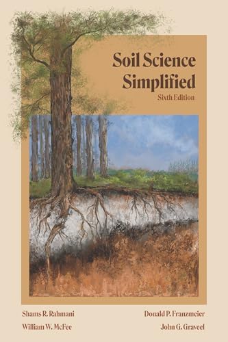 Soil Science Simplified, Fifth Edition: Donald P. Franzmeier