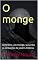 Livro O monge: Ambrósio, um monge, sucumbe às tentações da jovem Antônia.
