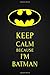 Keep Calm Because I'm Batman: Superhero, Gift for Men, Teens and Boys, Birthday Gift, 110 Pages, Blank Lined Journal (6x9) (Superhero journal) by 