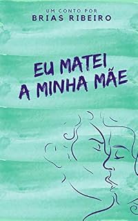 Livro Eu Matei a Minha Mãe