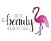 Beauty Quote 8x10 Inch Wall Decor Flamingo Wall Art Inspirational Quote Watercolor Painting Print
