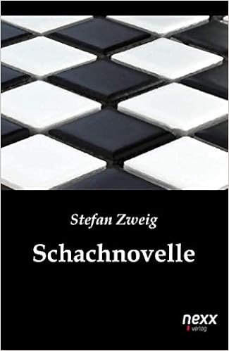 Schachnovelle Amazon De Zweig Stefan Bucher Schachnovelle Amazon De Zweig Stefan Bucher
