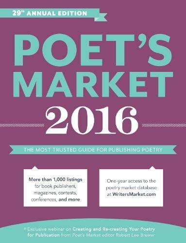 Download Poet's Market 2016: The Most Trusted Guide for Publishing Poetry Download Poet's Market 2016: The Most Trusted Guide for Publishing Poetry