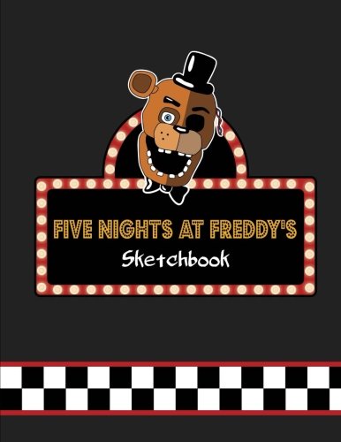 Five Nights at Freddy's SketchBook: FnaF Sketch Book for Kids and Adults: 8.5" X 11" - 100 Pages