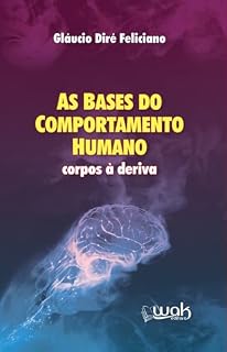 Livro Bases do Comportamento Humano, As; Corpos à deriva