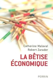 La  bêtise économique