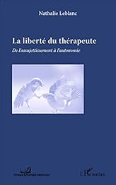 La  liberté du thérapeute