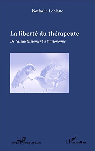 La  liberté du thérapeute