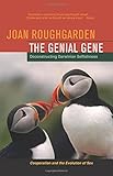 The Genial Gene: Deconstructing Darwinian Selfishness
