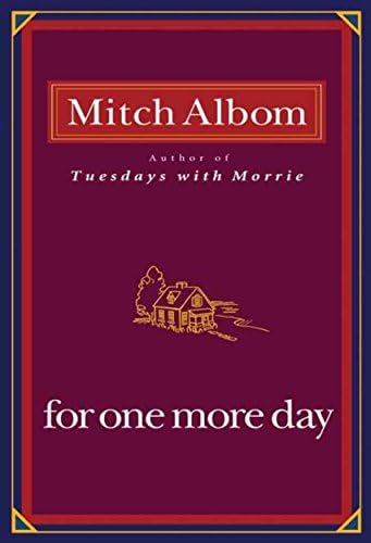 Tuesdays with Morrie: An Old Man, a Young Man, and Life's Greatest