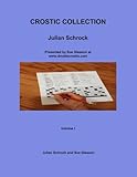Crostic Collection: Presented by Sue Gleason at www.doublecrostic.com (Schrock Crostics) (Volume 1) by 
