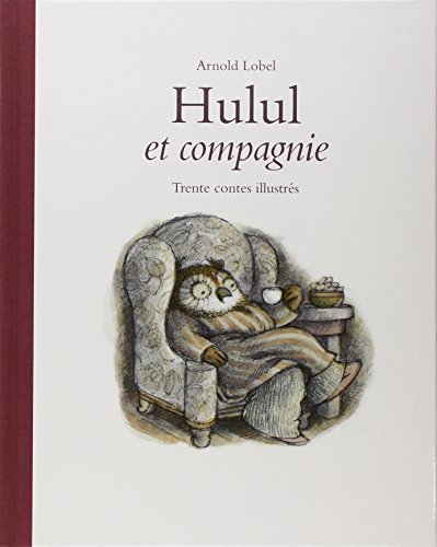 Hulul et compagnie by Arnold Lobel