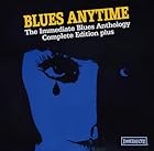 ブルース・エニタイム:イミディエイト・ブルース・アンソロジー・コンプリート・エディション・プラス(2025年最新マスタリング、解説歌詞付、CD BOX)