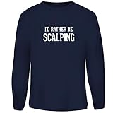 One Legging it Around I'd Rather Be Scalping