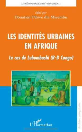 Les  identités urbaines en Afrique