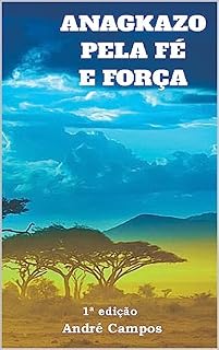Livro Anagkazo: Pela fé e força