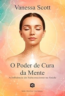 Livro O Poder De Cura Da Mente