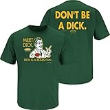 Smack Apparel Green Bay Football Fans. Don't be a D!ck (Anti-Chicago) Forest Green T-Shirt (Sm-5X)