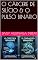 Livro O CÁRCERE DE SILÍCIO & O PULSO BINÁRIO (ficção fantástica)