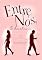 Livro Entre Nós : O destino