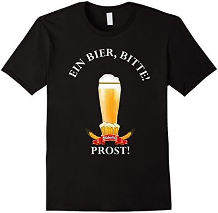 Mens Octoberfest T Shirt - Ein Bier Bitte Prost! Cheers! for Man Large Black