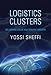 Logistics Clusters: Delivering Value and Driving Growth