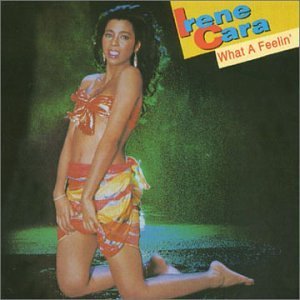 Irene Cara - What A Feelin