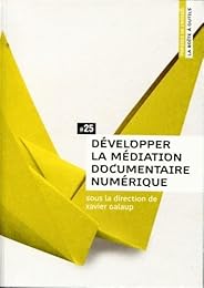 Développer la médiation documentaire numérique