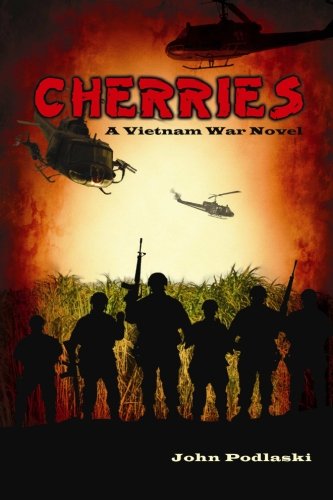 Cherries : A Vietnam War Novel