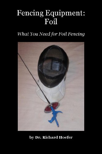 Fencing Equipment:  Foil