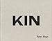 Pieter Hugo: Kin by 