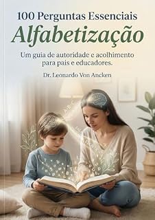 Livro 100 Perguntas Essenciais Sobre Alfabetização (Fonoaudiologia)