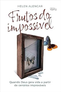Livro Frutos do impossível: Quando Deus gera vida a partir de cenários improváveis