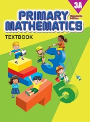 Primary Mathematics 3A, Textbook, Standards Edition