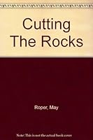 Cutting The Rocks 0304364851 Book Cover