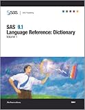 SAS(R) 9. 1 Language Reference Dictionary, , 1590471997