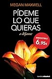 Pideme lo que quieras o dejame (Spanish Edition)