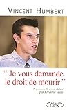 Je vous demande le droit de mourir (French Edition) by 