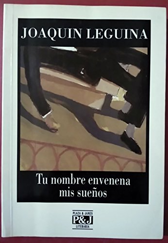 Portada de Tu nombre envenena mis sueños