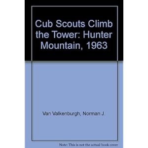 Cub Scouts Climb the Tower: Hunter Mountain, 1963