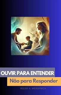 Livro Ouvir para Entender, Não para Responder
