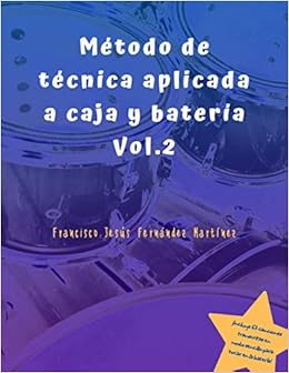 Método de técnica aplicada a caja y batería Vol.2 : Fernández ...