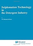 Sulphonation Technology in the Detergent Industry, Herman de Groot, W., 9048140889